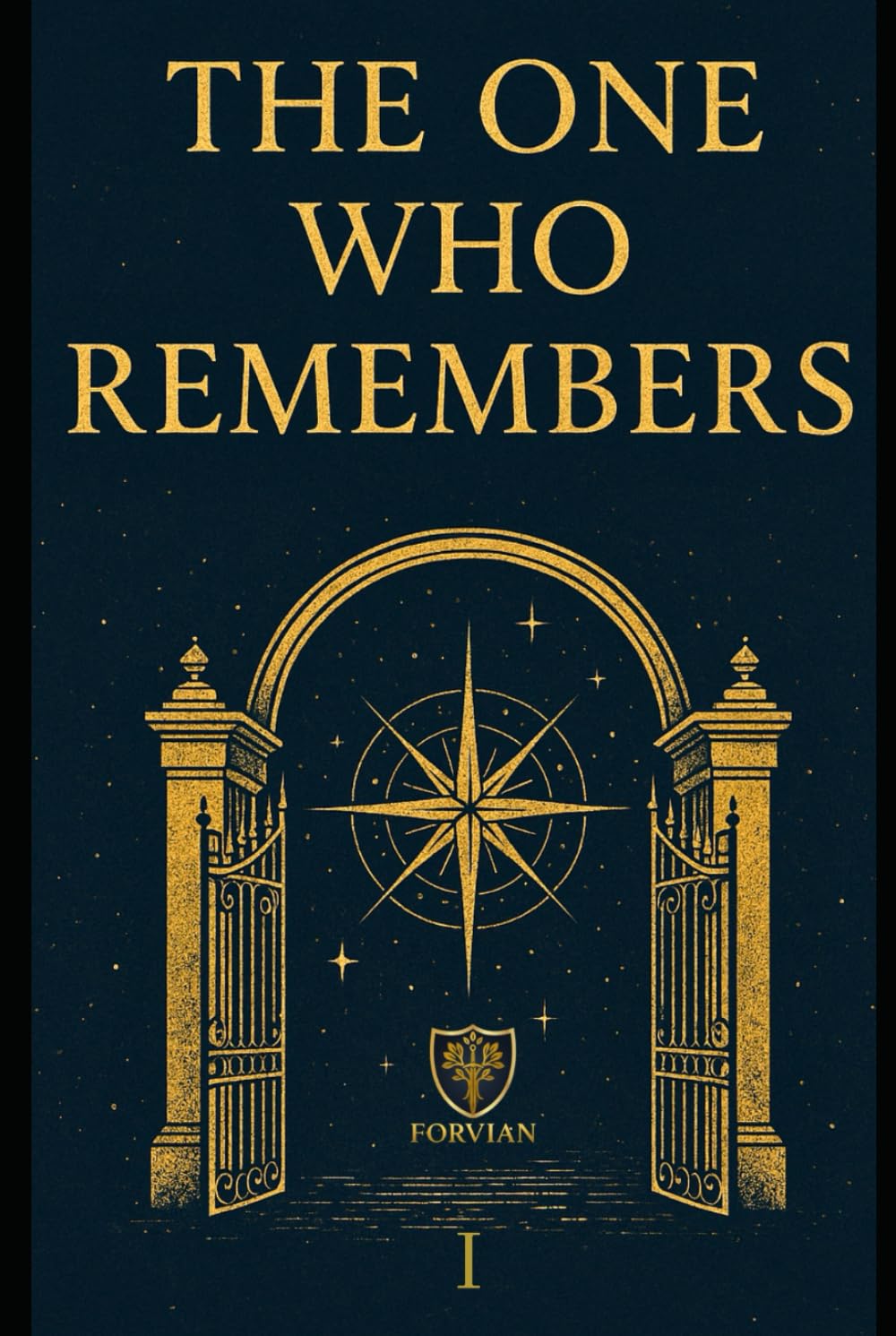 The One who Remembers: Memories of Soul Journeys, Past Lifetimes, Prophecies, and Awakening