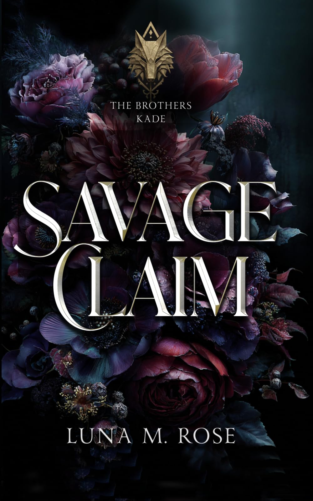 Savage Claim: A stolen mate, corrupt pack, possessive alpha shifter romance. (The Brothers Kade)