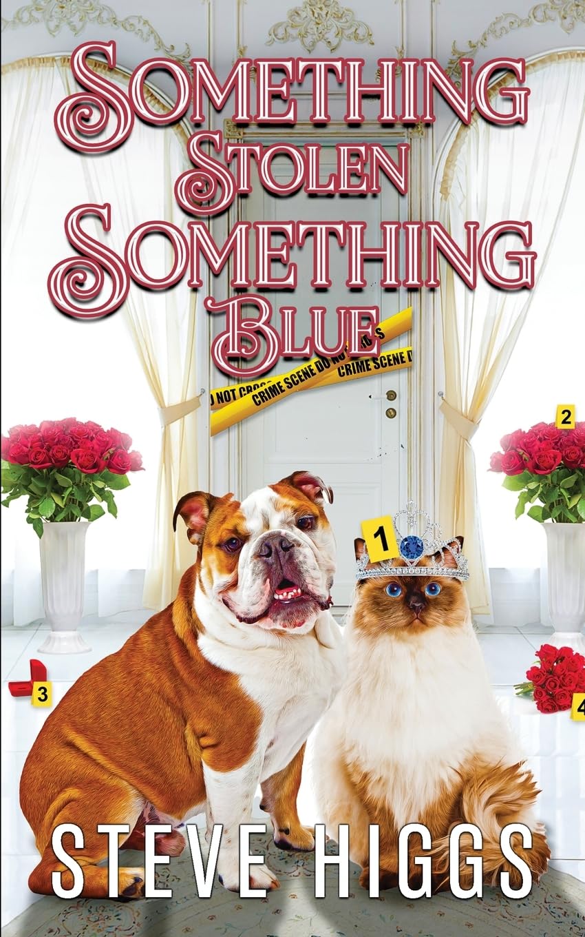 Something Stolen, Something Blue: 6 (Felicity Philips Investigates)
