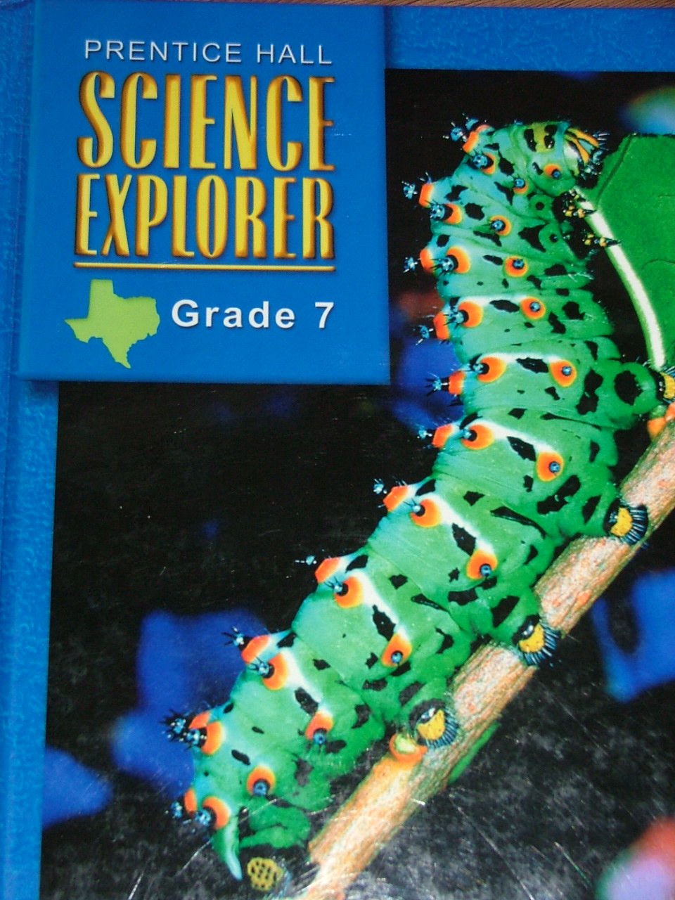Science Explorer Grade 7 Texas Edition Michael Padilla 9780130534798