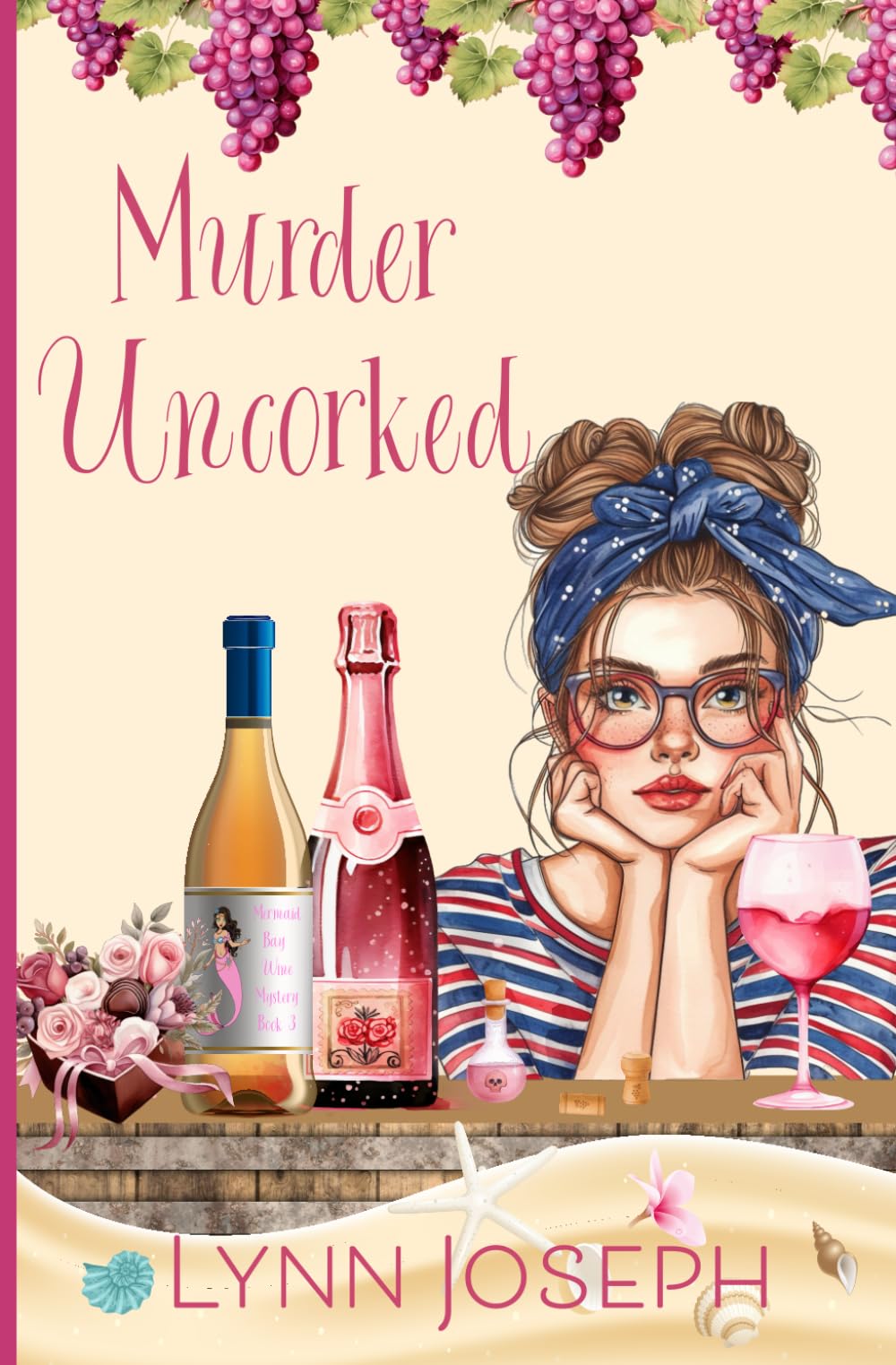 Murder Uncorked: A cozy crime murder mystery (Mermaid Bay Wine Mystery)