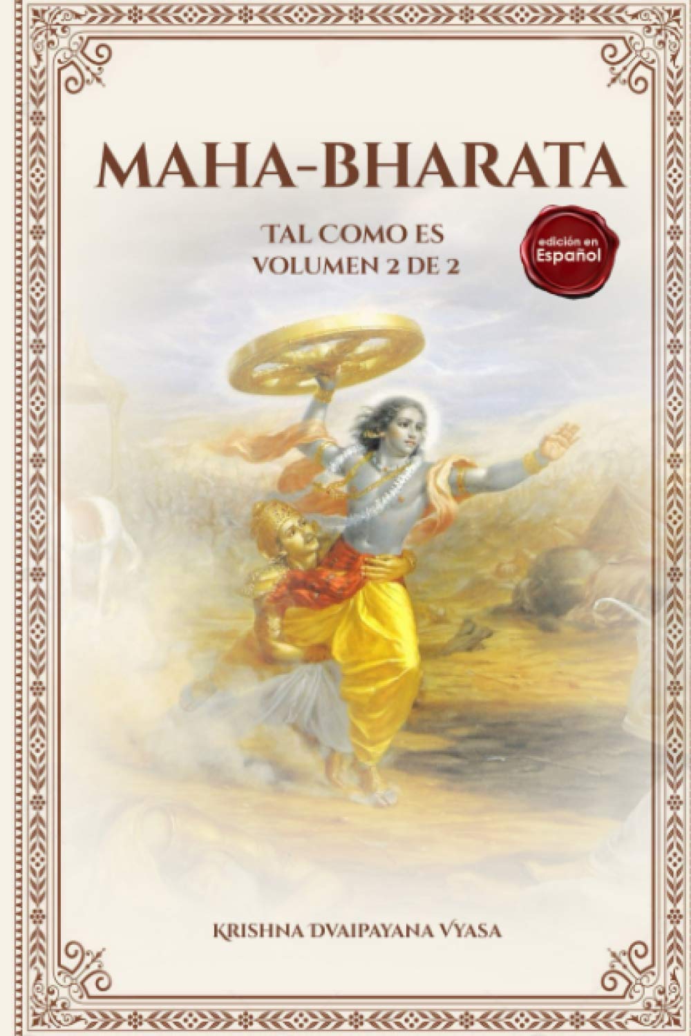 MAHA-BHARATA (TAL COMO ES): Volumen 2 de 2 (Spanish Edition)