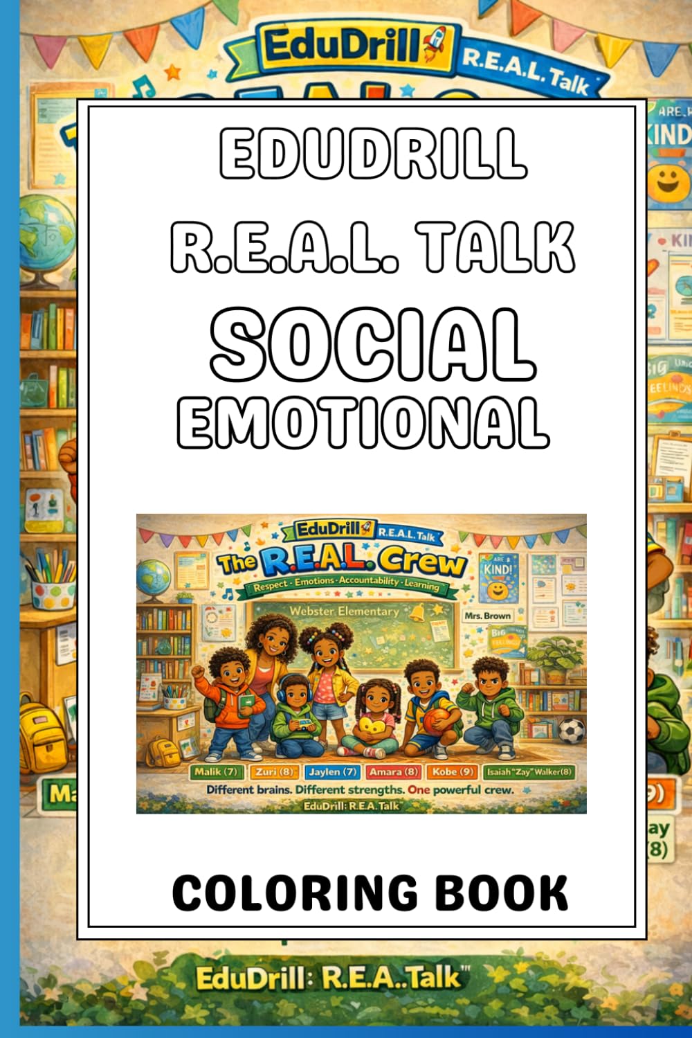 Social Emotional Coloring Book (Edudrill R.E.A.L. Talk)
