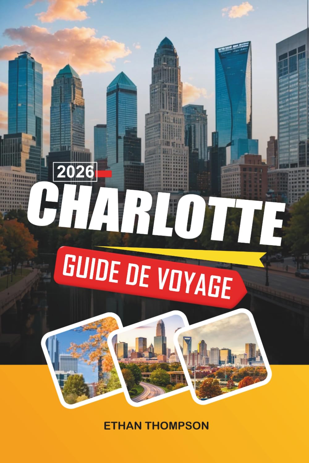 GUIDE DE VOYAGE CHARLOTTE 2026: Tunis, Carthage et Sidi Bou Said, Excursions du désert du Sahara, plages de Hammamet et patrimoine culturel