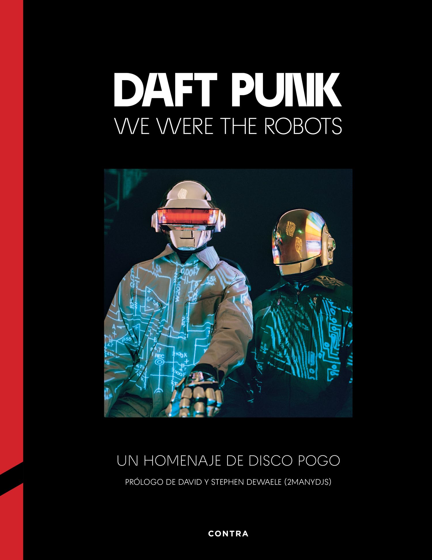 Daft Punk: We Were the Robots (CONTRA)