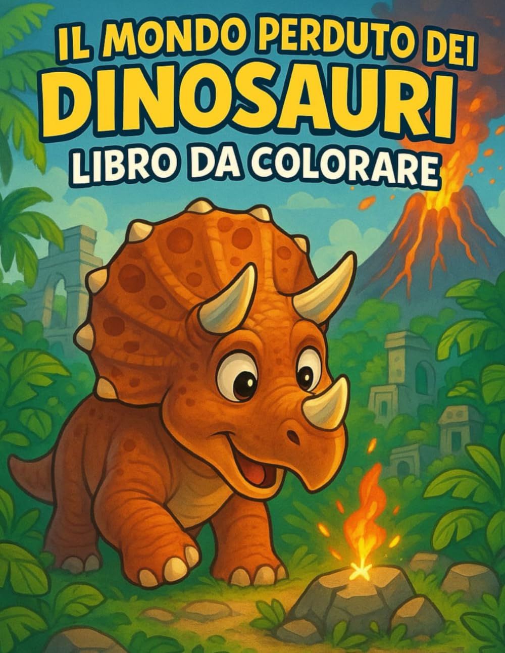 Il Mondo Perduto dei Dinosauri - Libro da Colorare: Avventure preistoriche da colorare