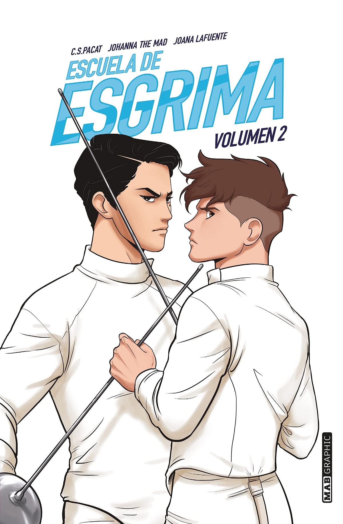 ESCUELA DE ESGRIMA. VOLUMEN 2: Rivales