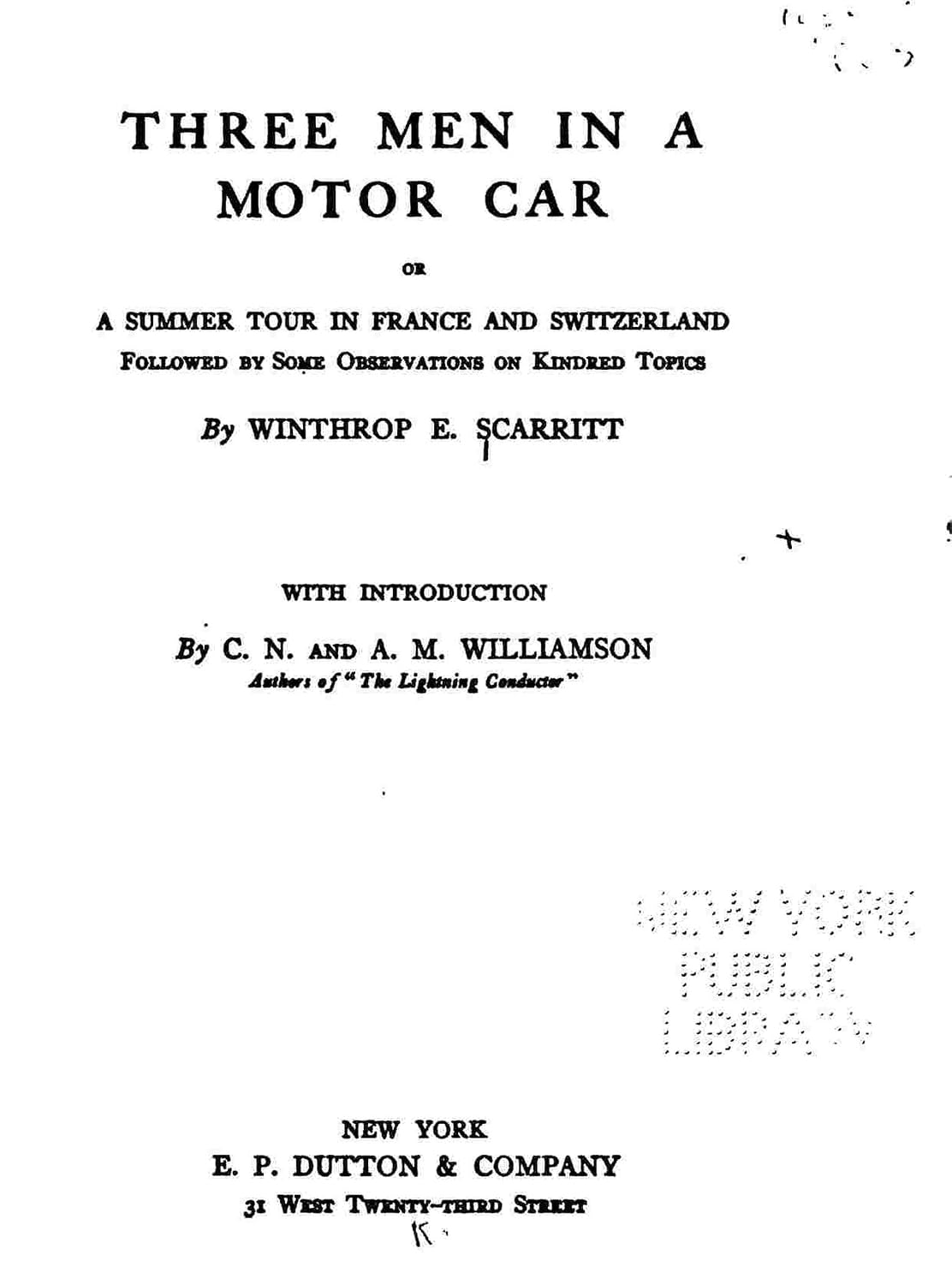 Three men in a motor car, or, A summer tour in France and Switzerland