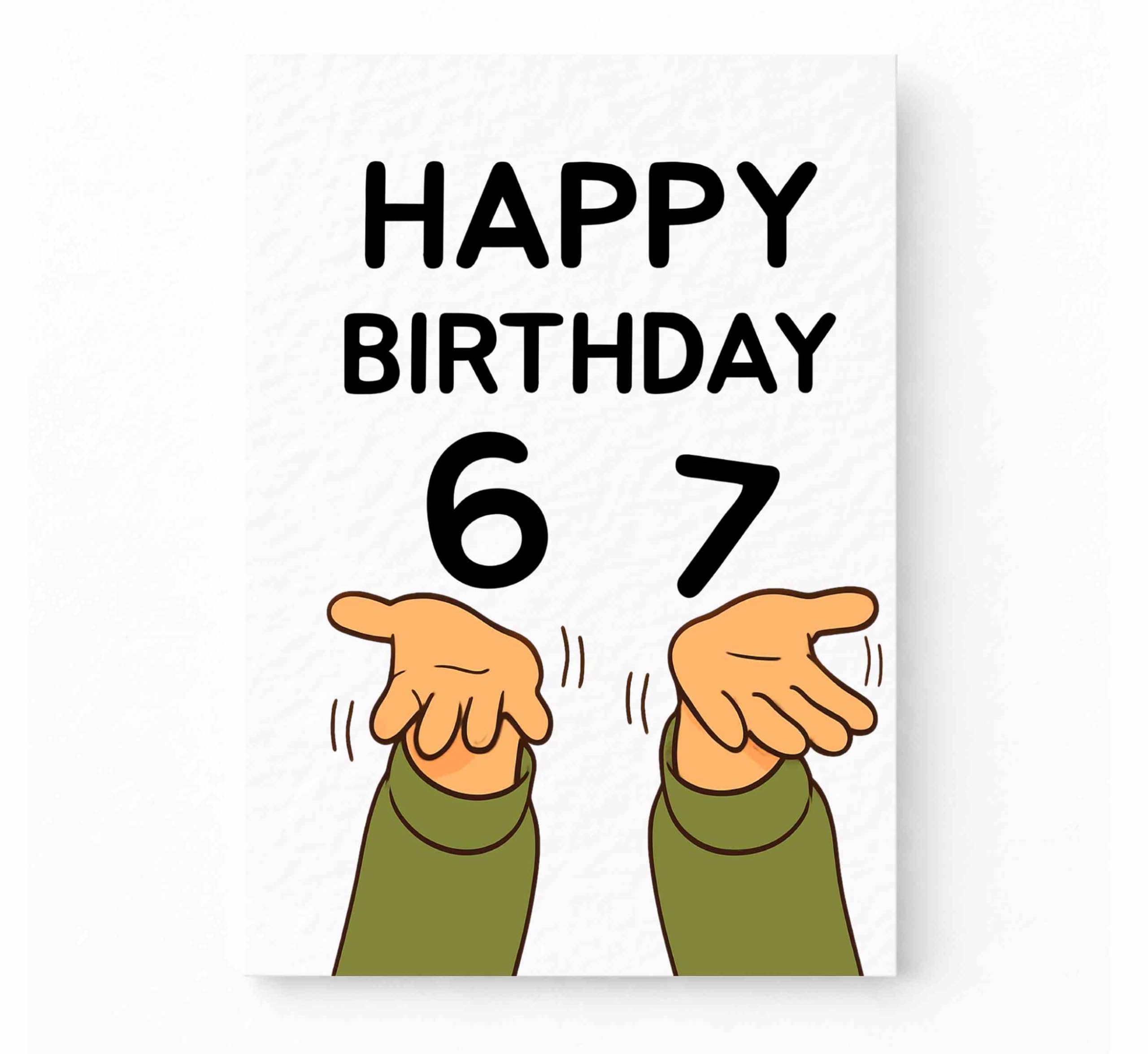Funny 6-7 Birthday Greeting Card - Birthday Card For Friend, Child, Funny Birthday Card
