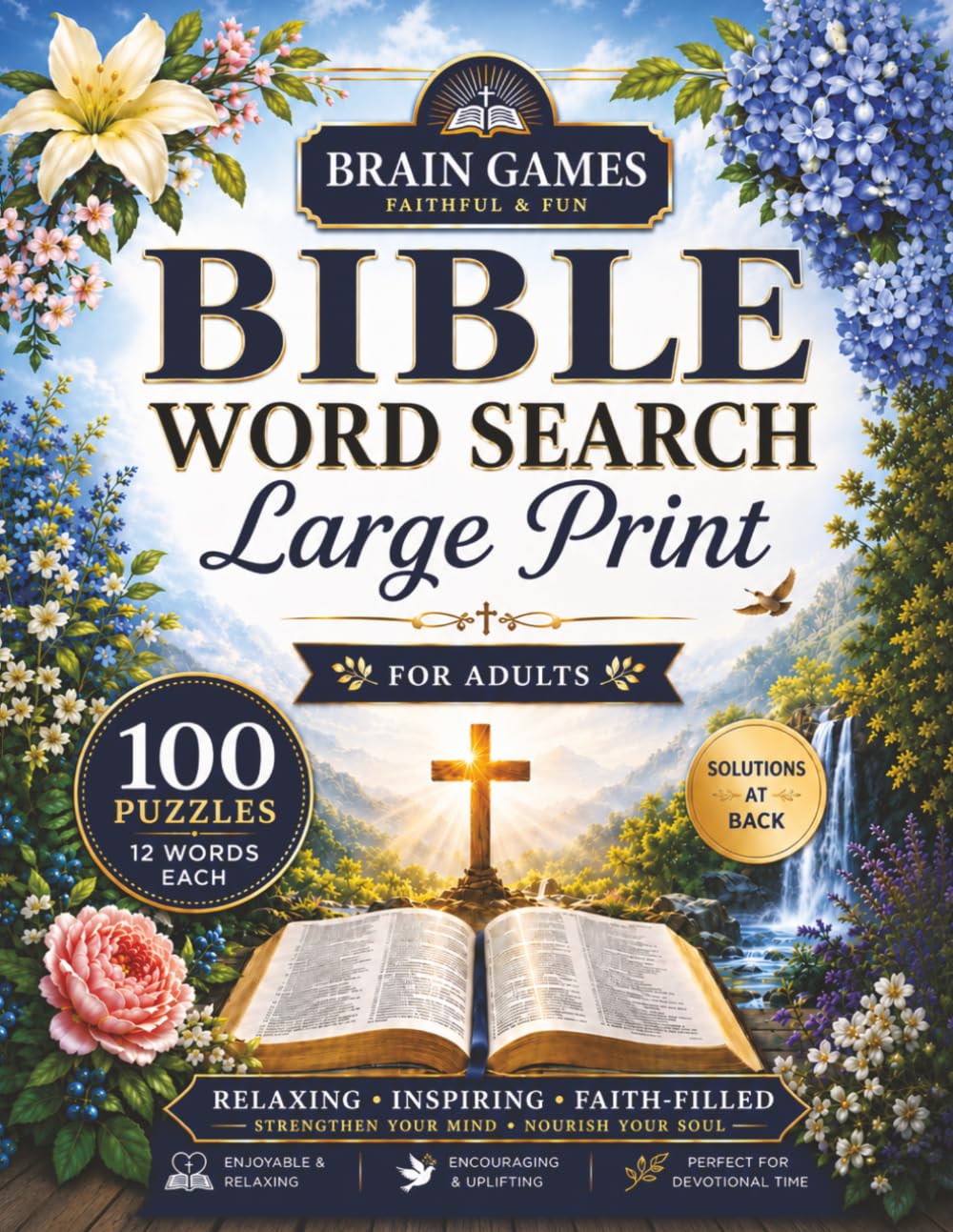 Bible Word Search Large Print for Adults: 100 Extra Large Print Christian Word Find Puzzles for Adults and Seniors with Bible Themes, Faith Filled Words, and Solutions