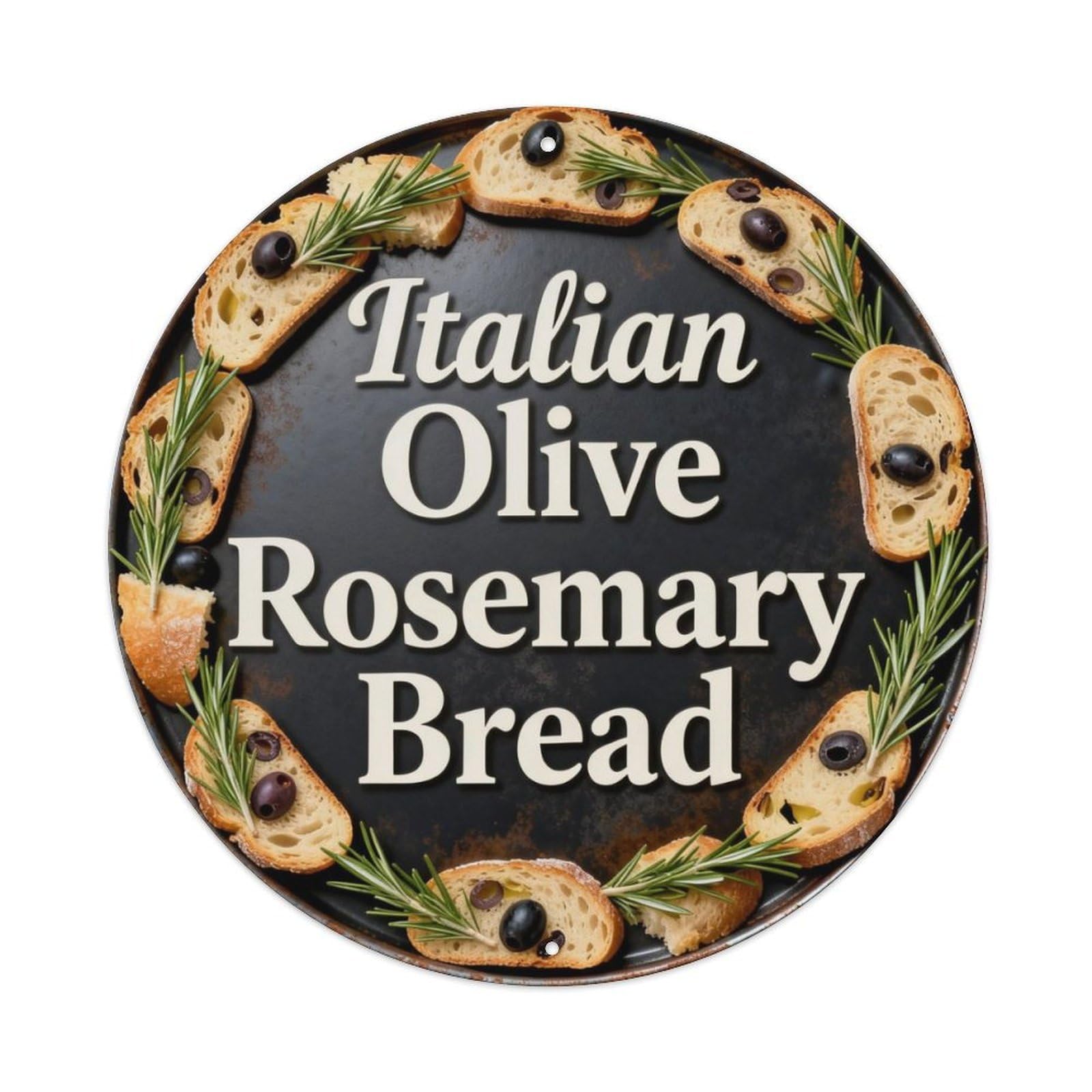 Italian Olive Rosemary Bread Metal Tin Sign Plaque