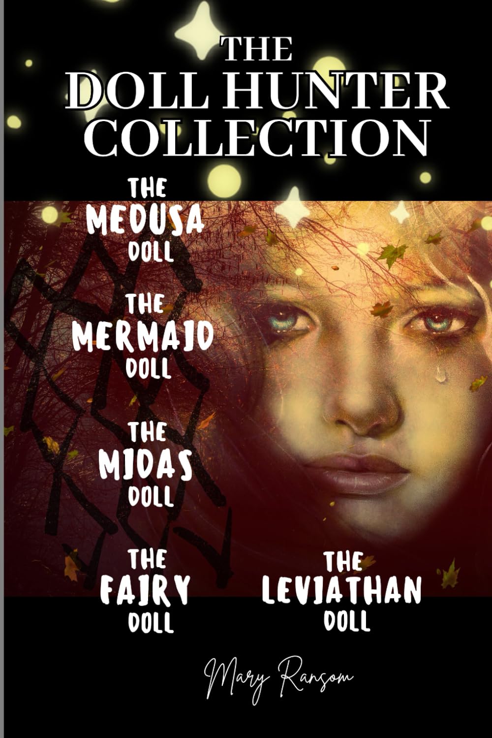 The Doll Hunter Collection: The Medusa Doll, The Mermaid Doll, The Midas Doll, The Fairy Doll, The Leviathan Doll