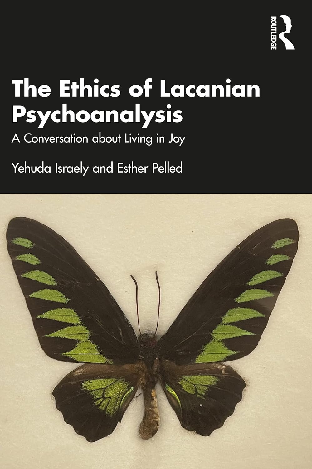 The Ethics of Lacanian Psychoanalysis: A Conversation about Living in Joy