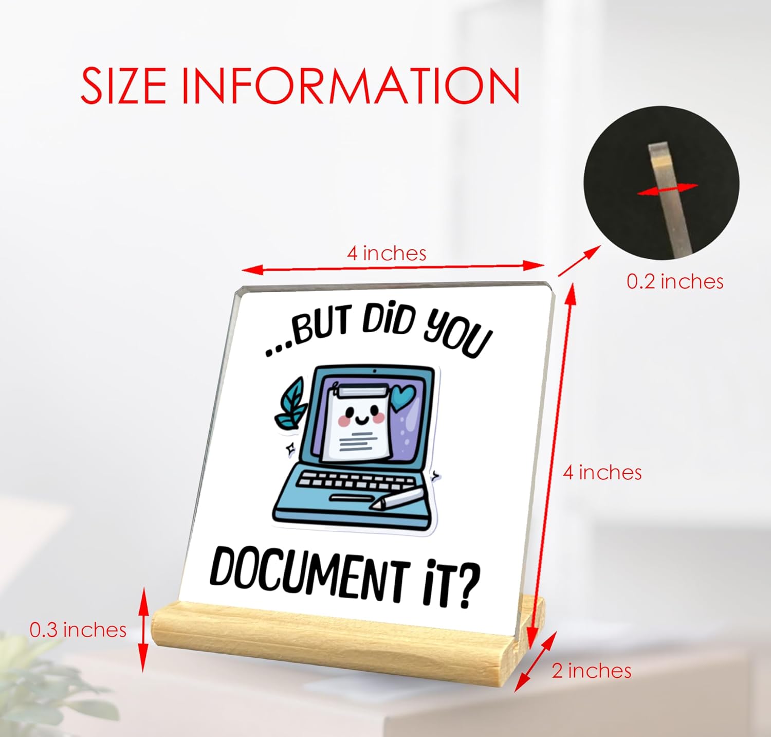 But Did You Document it Office Acrylic Desk Decorative Sign, Funny Office Decor Gifts for Women, Coworker - Image 3