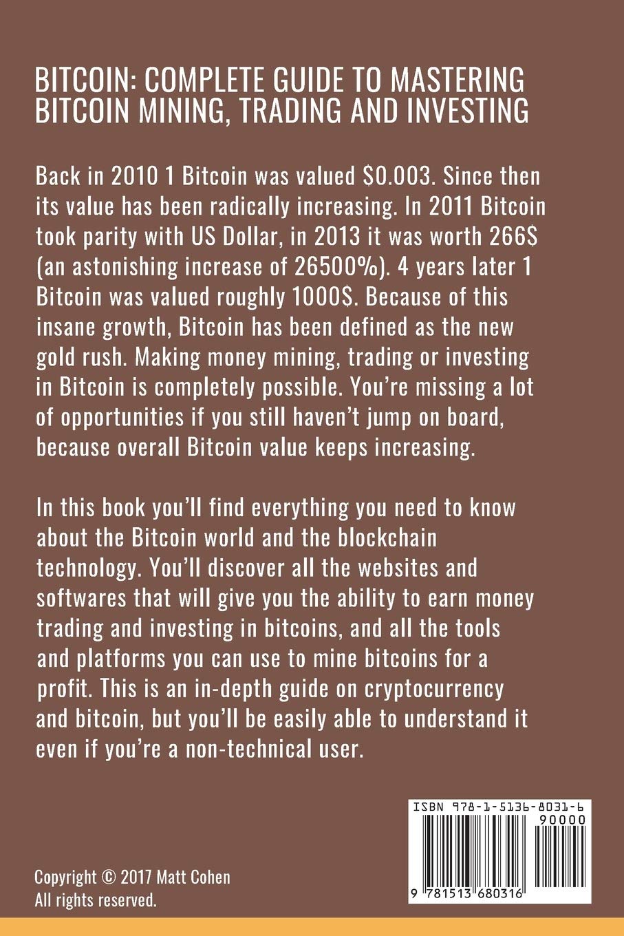 Bitcoin: Complete Guide to Mastering Bitcoin Mining, Trading, and Investing