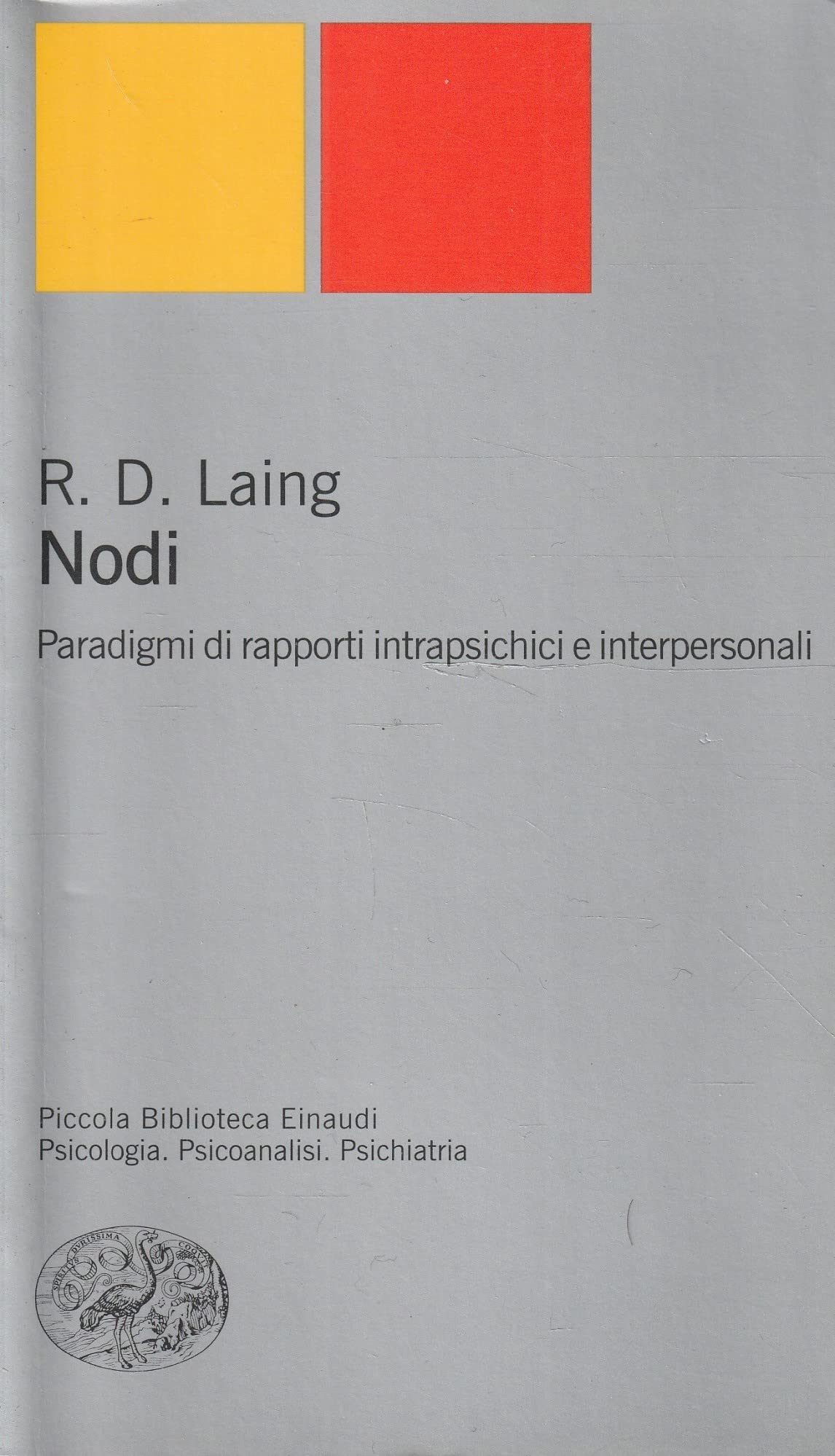 Nodi. Paradigmi Di Rapporti Intrapsichici E Interpersonali - 4