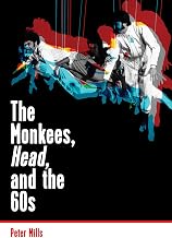The Monkees, Head, and the 60s