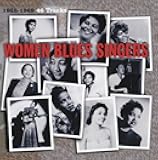 Men Are Like Street Cars - Women Blues Singers 1928 - 1969