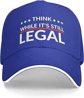 Think While It's Still Legal Hat Anti Joe Biden Hat Freedom, Conservatives, Republican Hat for Men Women Blue