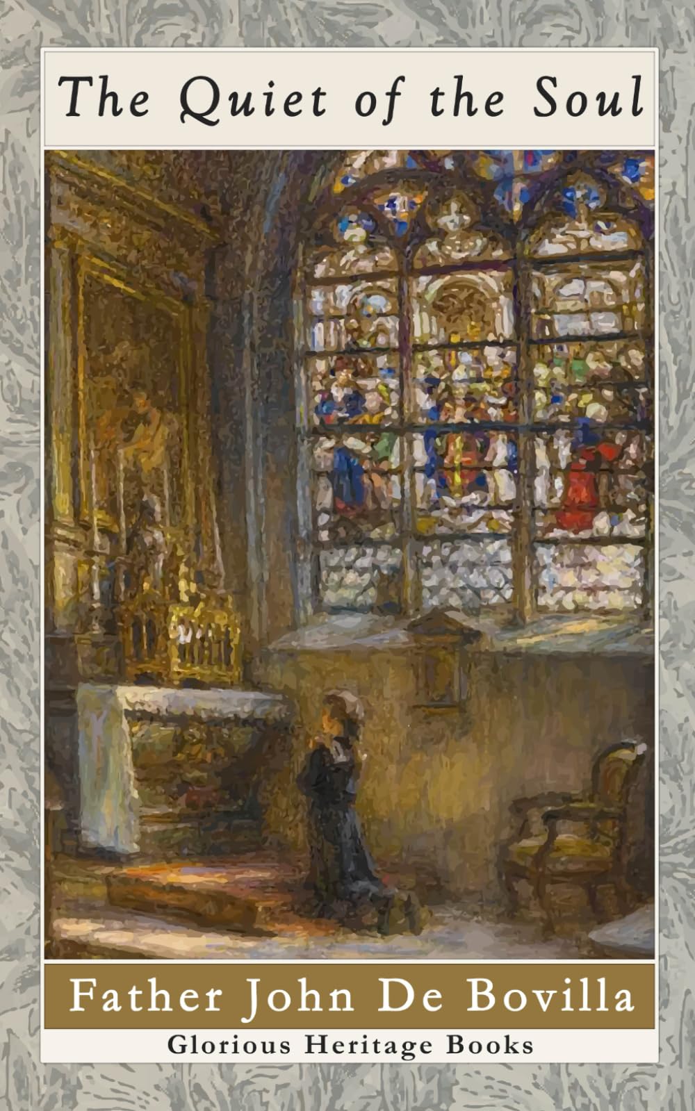 The Quiet of the Soul