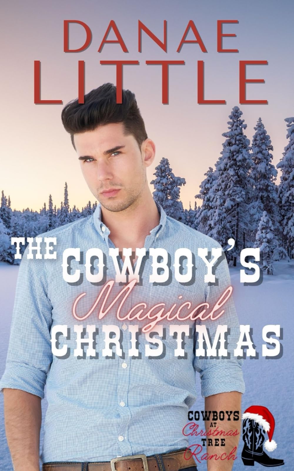 The Cowboy's Magical Christmas: A Clean Christmas Cowboy Romance (Cowboys at Christmas Tree Ranch)