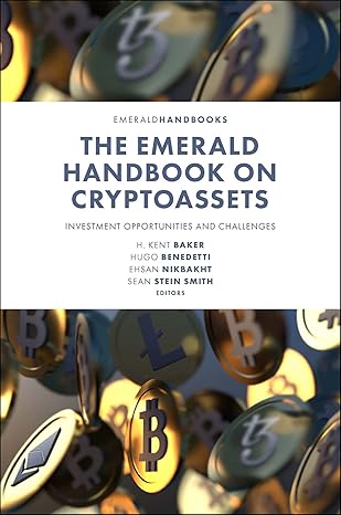 The Emerald Handbook on Cryptoassets: Investment Opportunities and Challenges-Wow! eBook