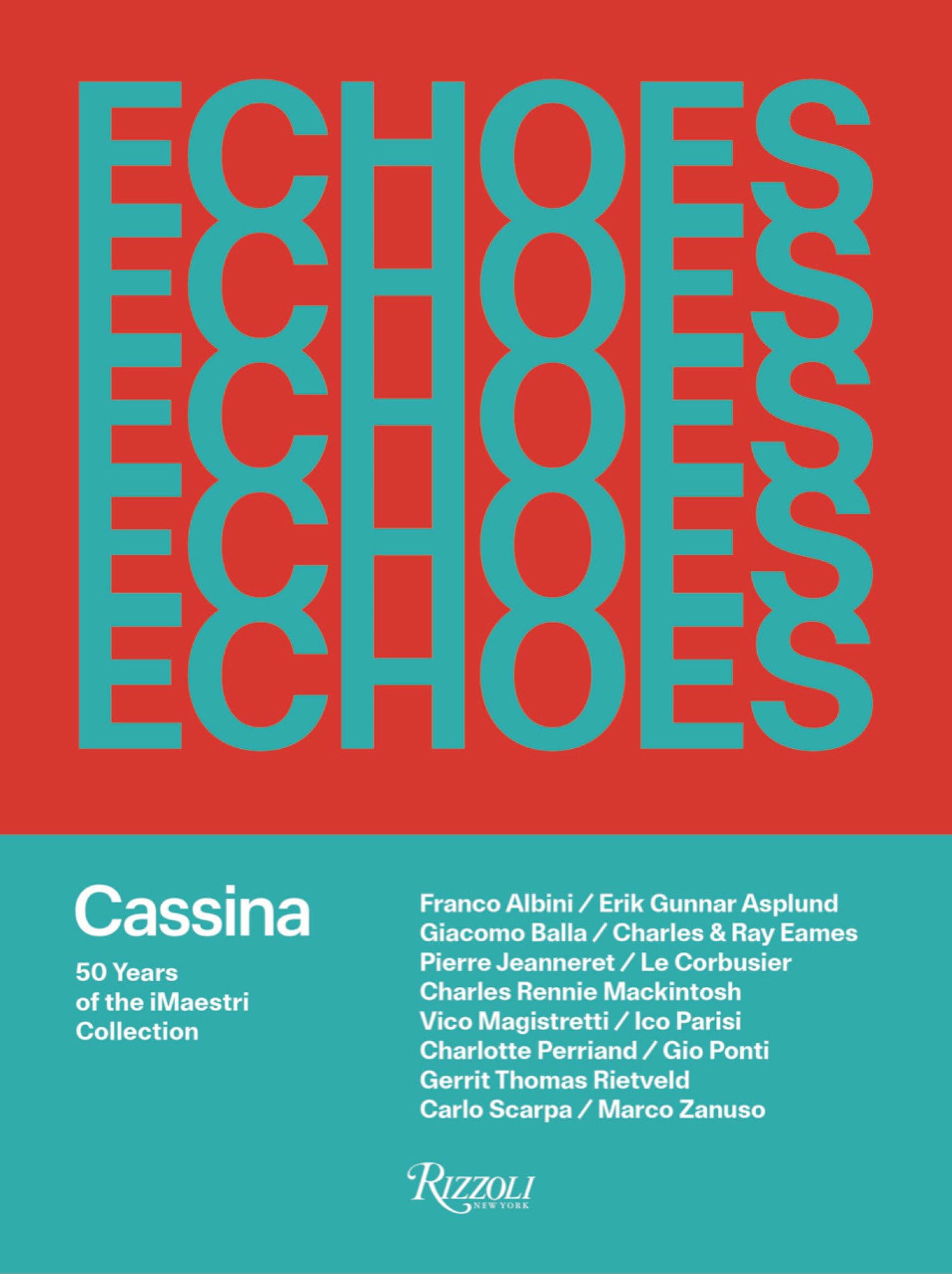 Echoes Cassina. 50 Years of iMaestri (Hardback Book)