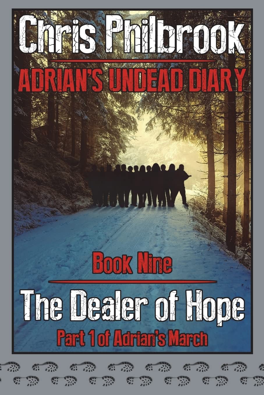 The Dealer of Hope: Adrian's Undead Diary Book Nine: Volume 9