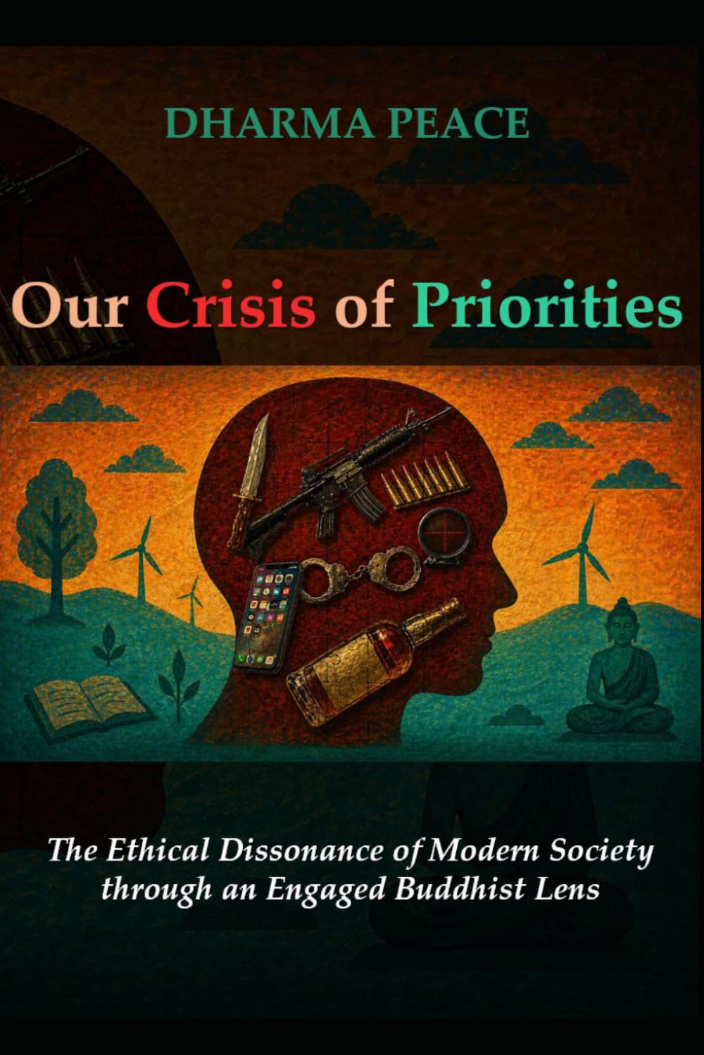 Our Crisis of Priorities: The Ethical Dissonance of Modern Society through an Engaged Buddhist Lens