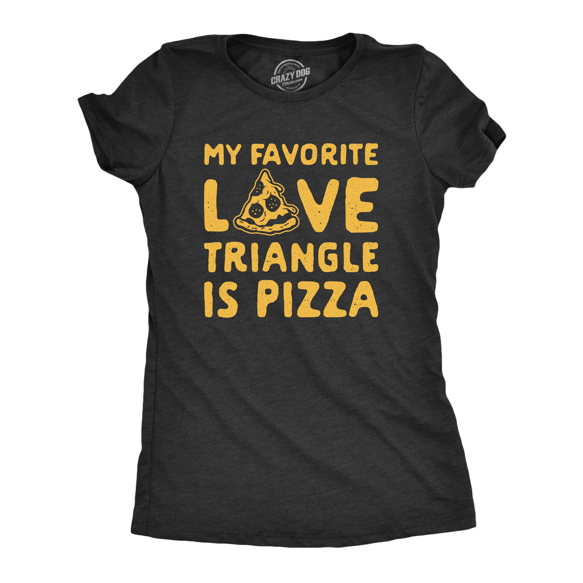 Crazy Dog TshirtsWomens Favorite Love Triangle is Pizza T Shirt Funny Food Lovers Graphic Novelty, Heather Black, 3XL