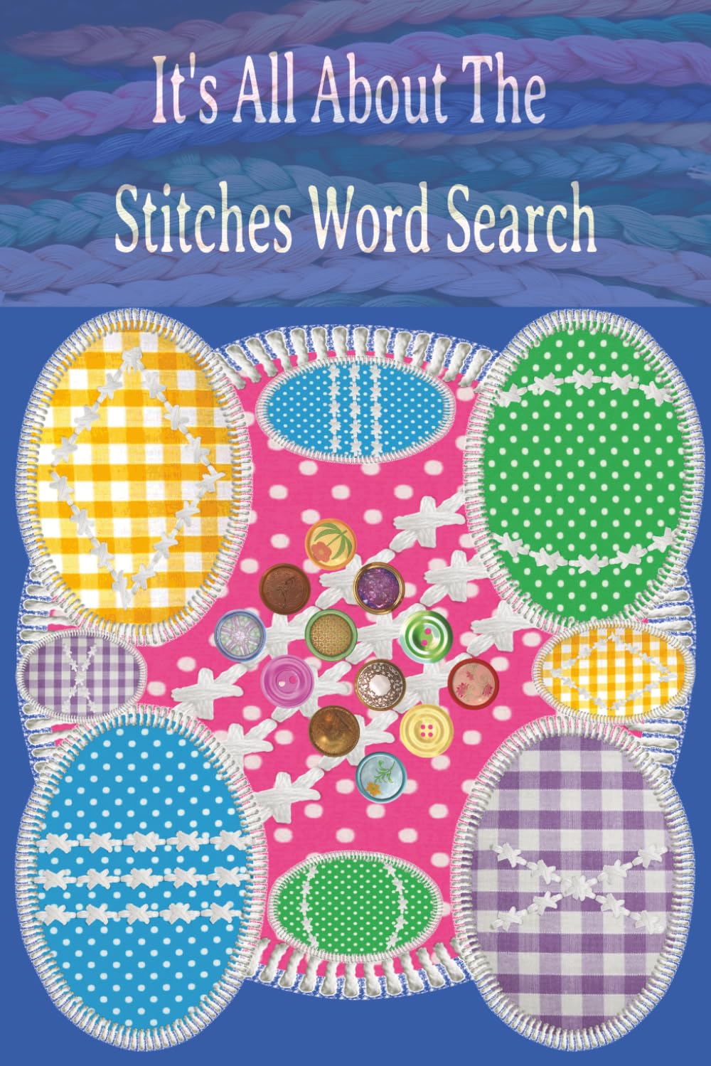 It's All About The Stitches Word Search