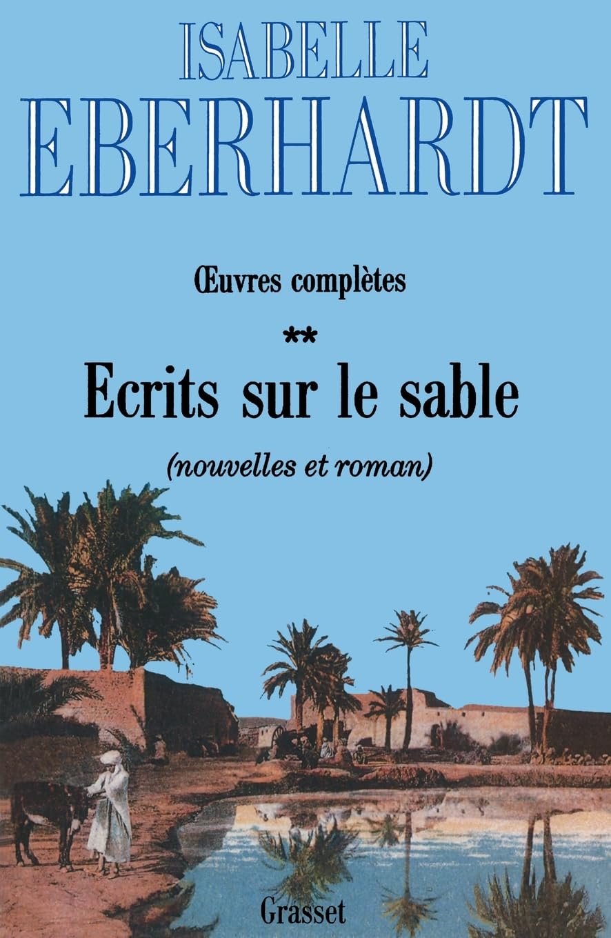 Ecrits sur le sable T02: Tome 2, Nouvelles et roman
