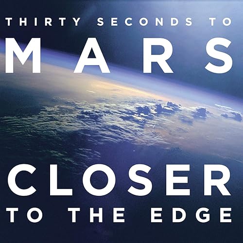 Closer To The Edge by Thirty Seconds To Mars on Amazon Music ...