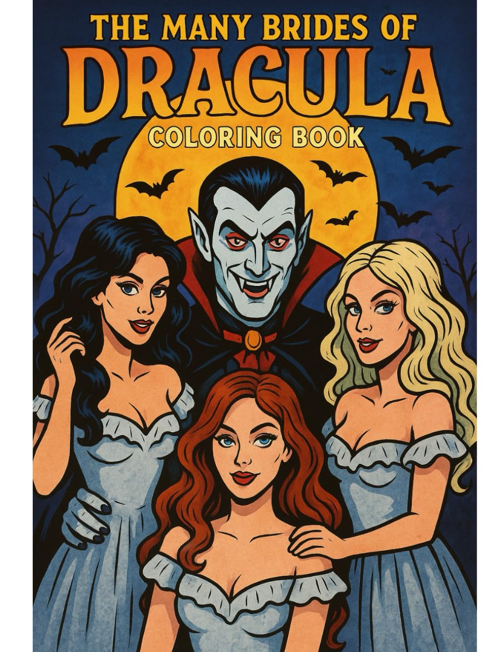 THE MANY BRIDES OF DRACULA: COLORING BOOK