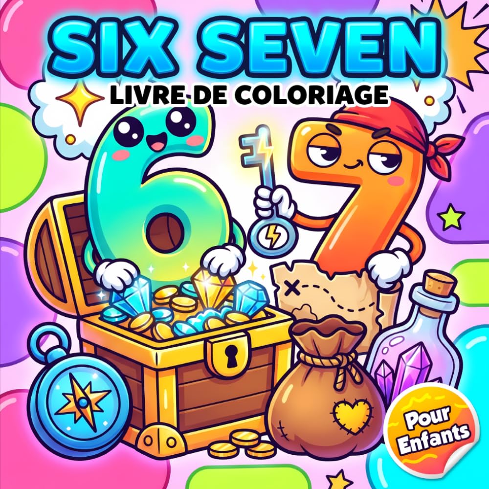 Livre De Coloriage Six Seven Pour Enfants: Illustrations Simples Et Amusantes Inspirées Des Tendances Internet Pour Des Moments Calmes