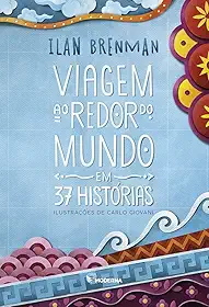 Viagem ao redor do mundo em 37 histórias