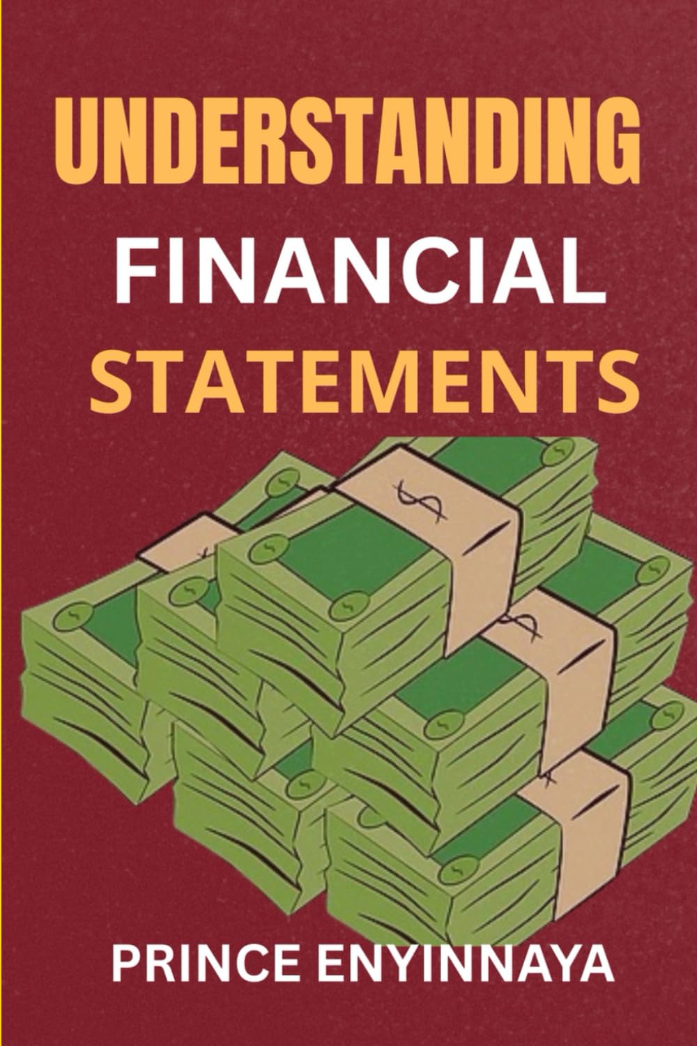 UNDERSTANDING FINANCIAL STATEMENTS