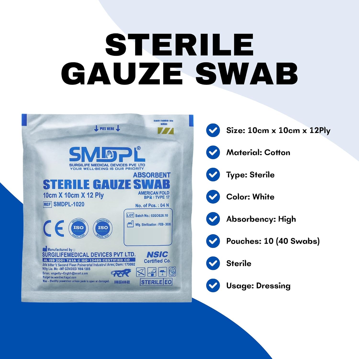 SMDPL sterile gauze swab - 10 cm x 10 cm, 12 ply | 4 pouch with 4 swabs each (40). Soft and absorbent cotton for medical and first aid use SMDPL sterile gauze swab - 10 cm x 10 cm, 12 ply | 4 pouch with 4 swabs each (40). Soft and absorbent cotton for medical and first aid use