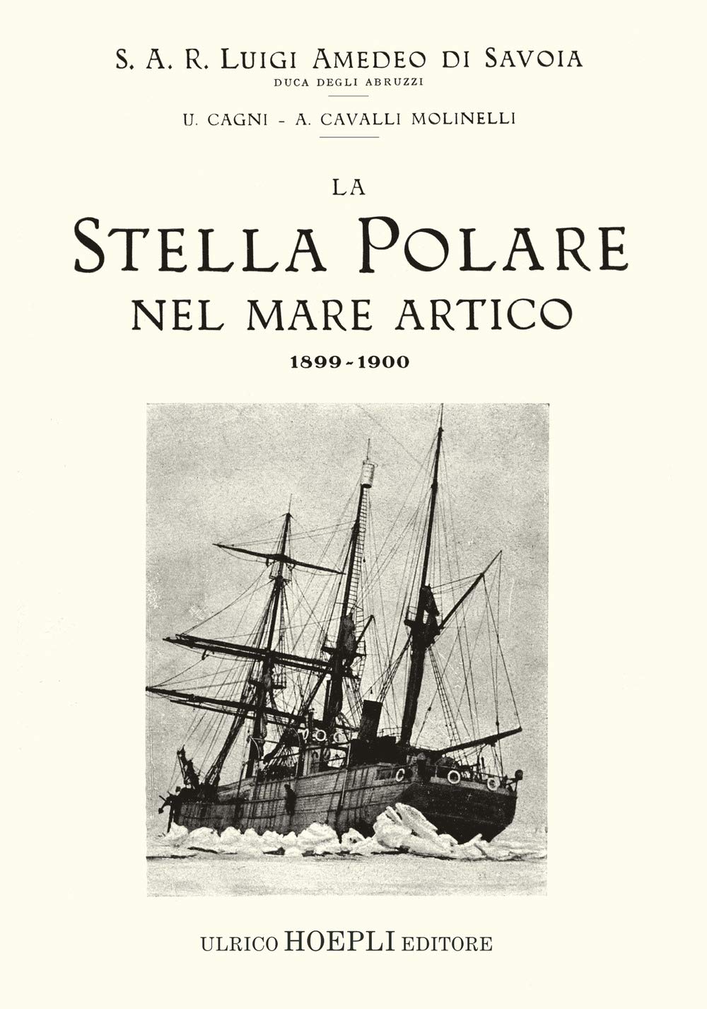 La Stella Polare Nel Mare Artico 1899-1900 (Rist. Anast. 1903) - 4