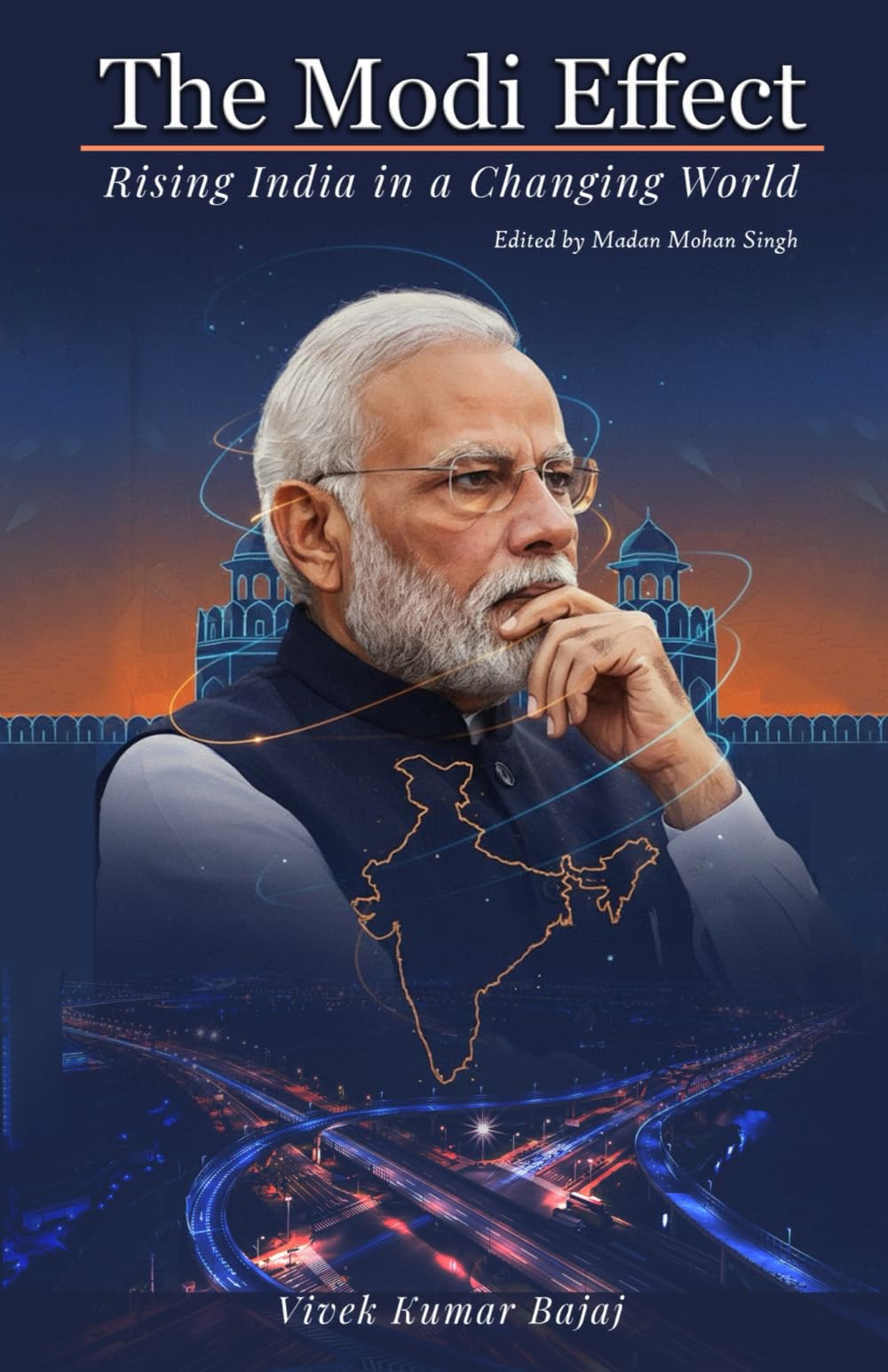 THE MODI EFFECT: Rising India in a Changing World (Advika Book Mart)