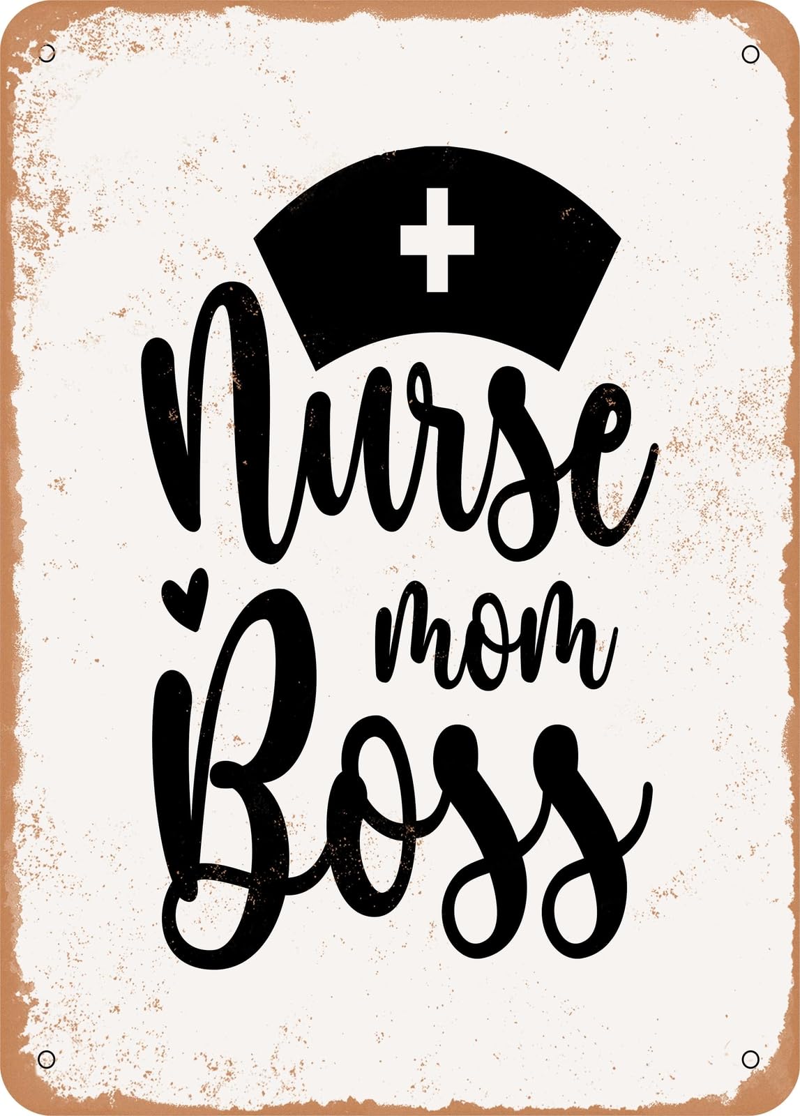 Metal Sign - Nurse Mom Boss - 2 - Vintage Look home decor