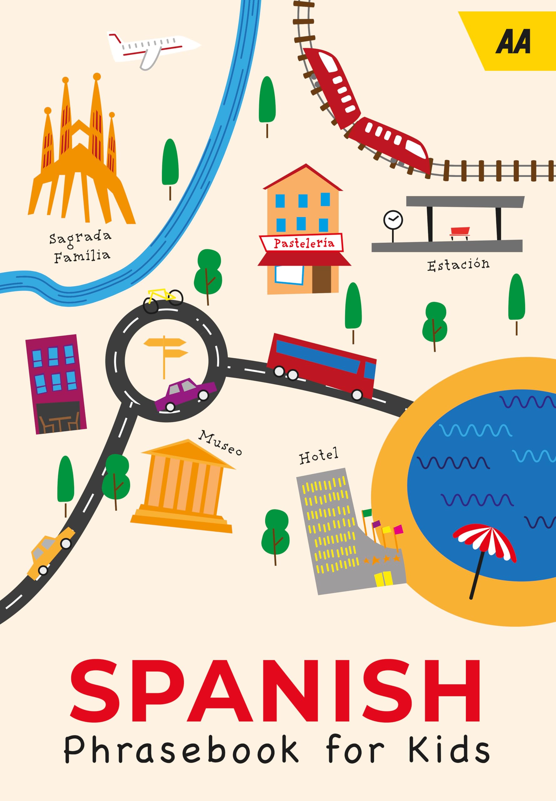 Kids Phrasebook Spanish (Phrasebook for Kids) (Essential French Phrasebook) Paperback (AA Spanish Phrasebook for Kids)