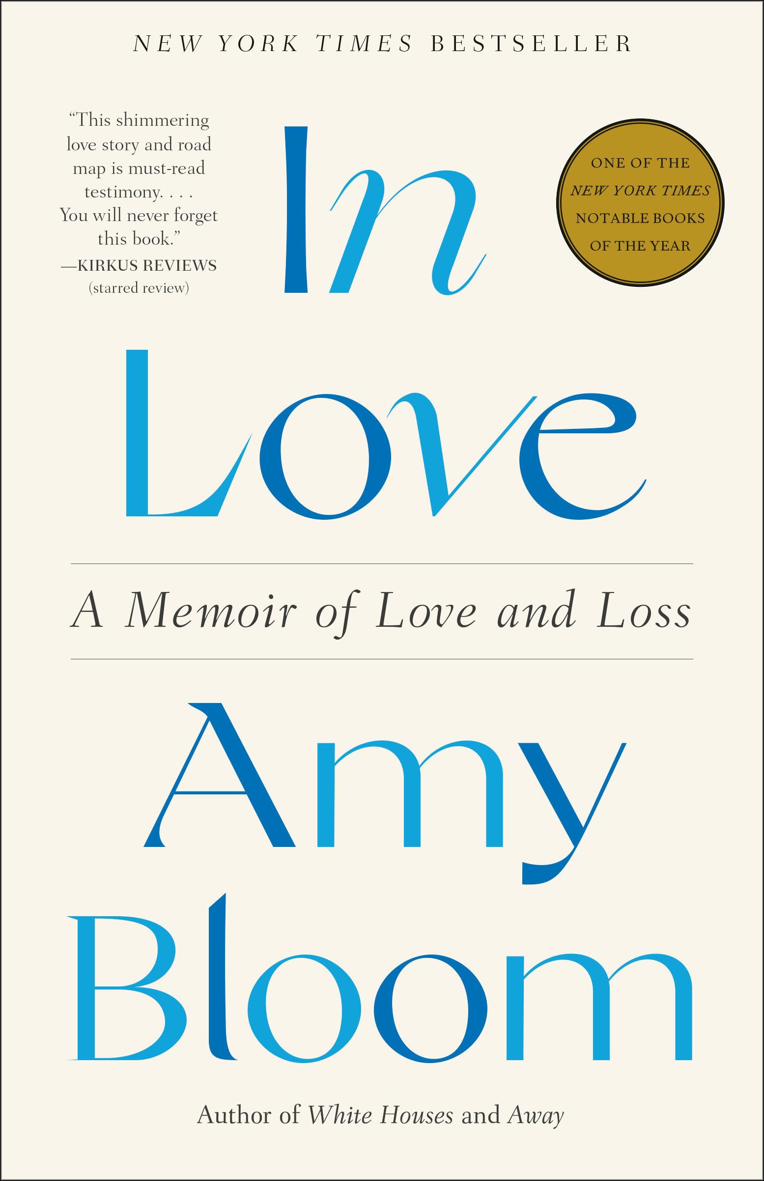 In Love: A Memoir of Love and Loss (Random House Publishing Group)