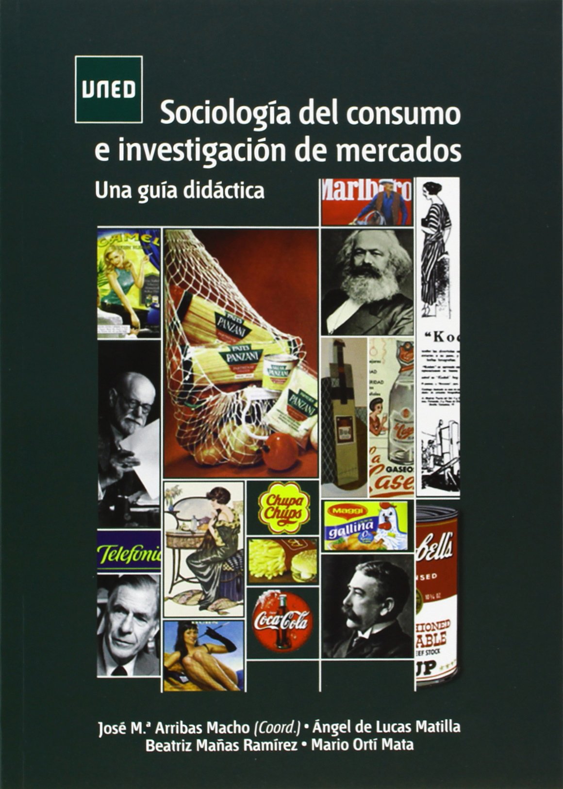Sociología del consumo e investigación de mercados. Una guía didáctica (GRADO)