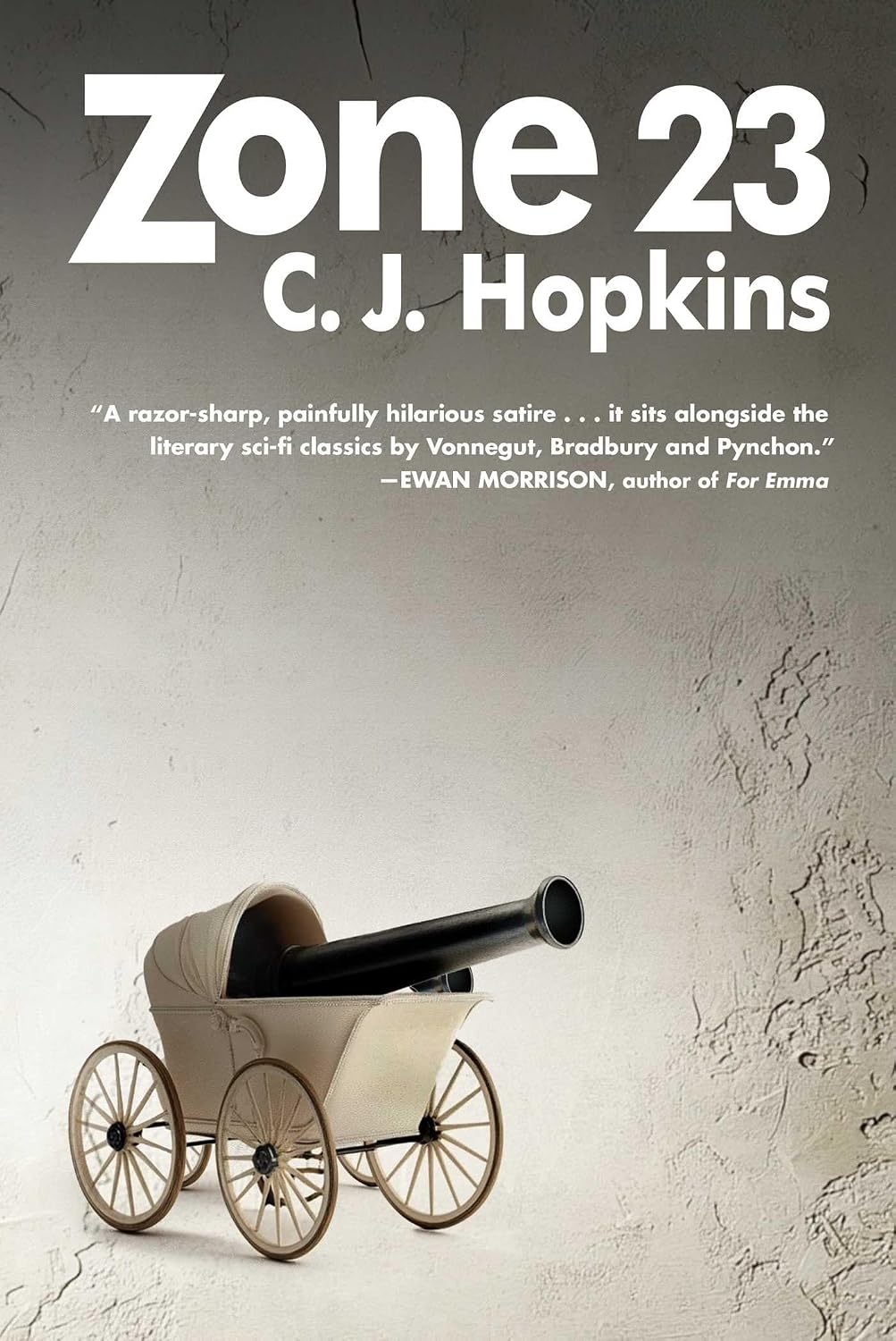 Zone 23: A Novel