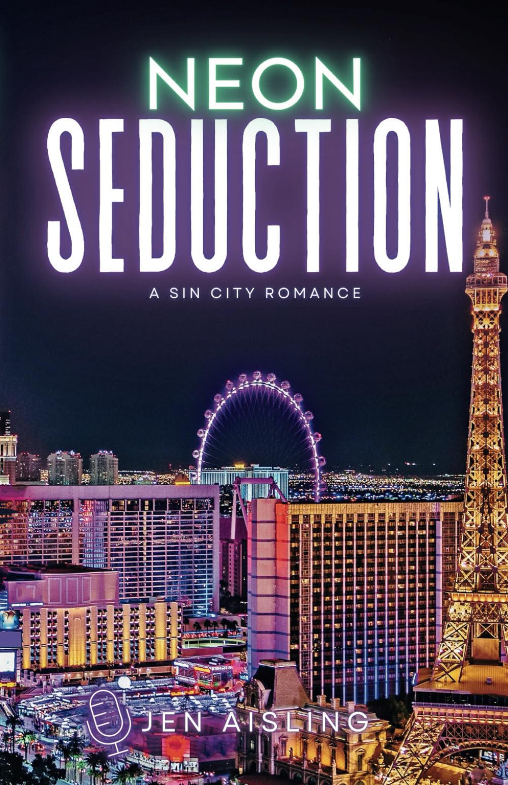 Neon Seduction: A Sin City Romance