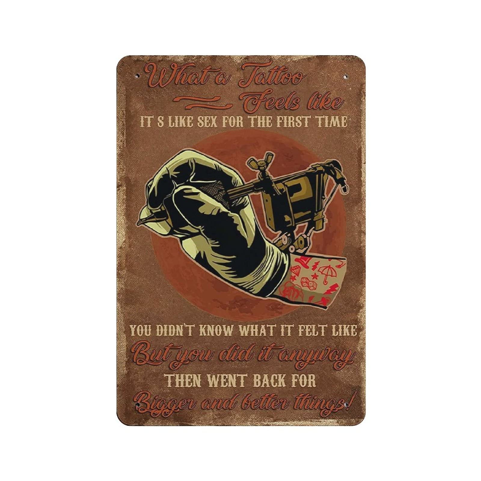 Metal Tin Sign What A Tattoo Feels Like Vintage Tin Poster Metal Sign Wall Decoration Country Kitchen Home Garage Decor 12"x8"