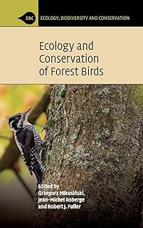 Ecology and Conservation of Forest Birds (Ecology, Biodiversity and Conservation)