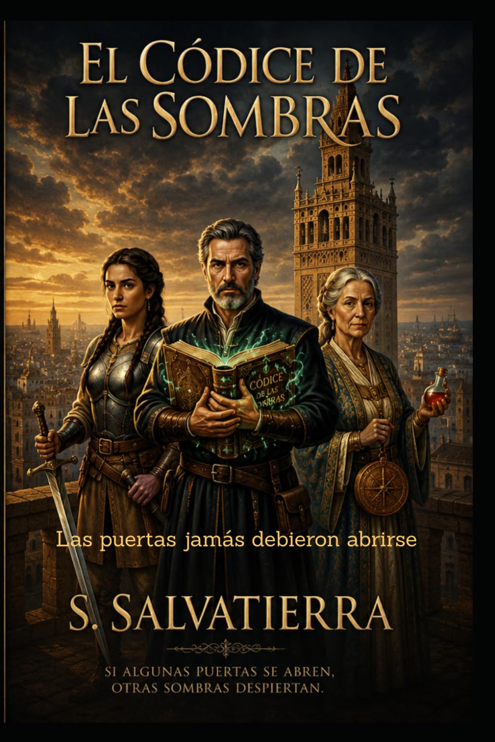 El códice de las Sombras: Las puertas jamás debieron abrirse