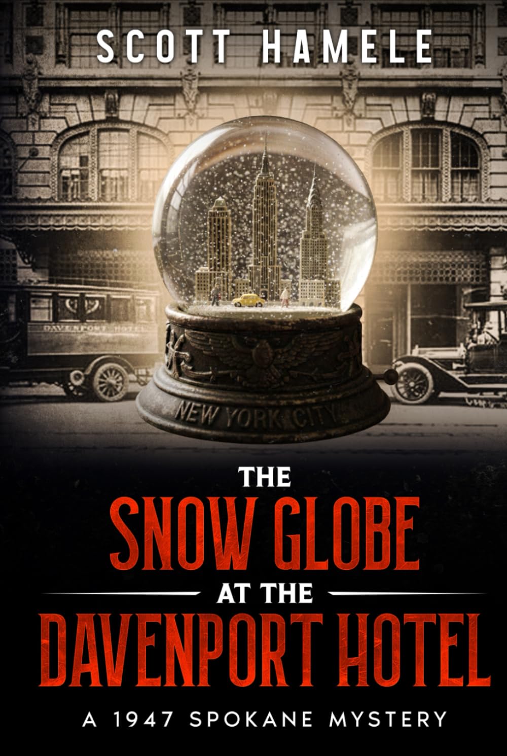 The Snow Globe at The Davenport Hotel: A 1947 Spokane Mystery (Echoes in the Lobby: Historic Hotel Mysteries of America’s Hidden Past)